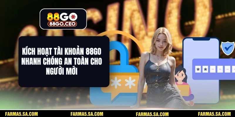 Kích Hoạt Tài Khoản 88GO